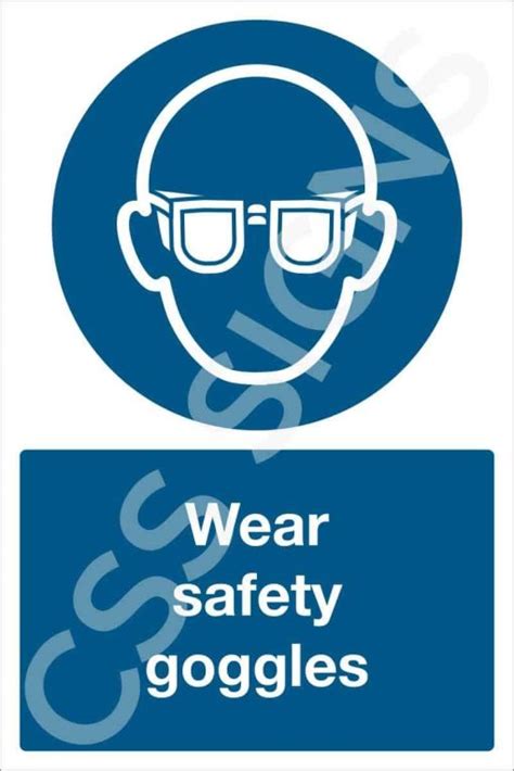 Wear Safety Goggles Sign Sign Shop Ireland CSS Signs