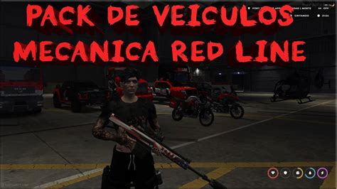 Gta Fivem Pack De Ve Culos Mec Nica Red Line Youtube