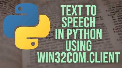 How To Convert Text To Speech In Python Using Win Client Speech