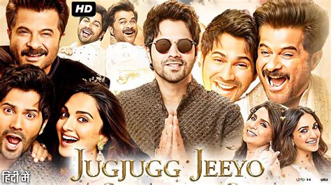 JugJugg Jeeyo Full Movie Varun Dhawan Anil Kapoor Kiara Advani