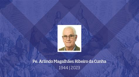 Faleceu o padre Arlindo de Magalhães Ribeiro da Cunha Semanário da