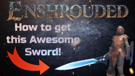 Enshrouded How To Get This Awesome Sword Youtube