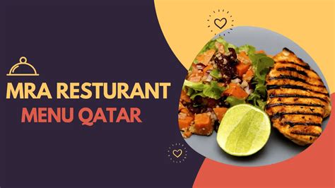 Mra Resturant Menu Qatar 2023 Qatar Xplorer