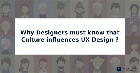 Why Designers Must Know That Culture Influences Ux