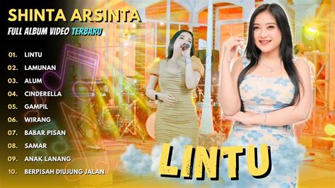 Shinta Arsinta Lintu Terbaru Full Album Video Trending Terbaru