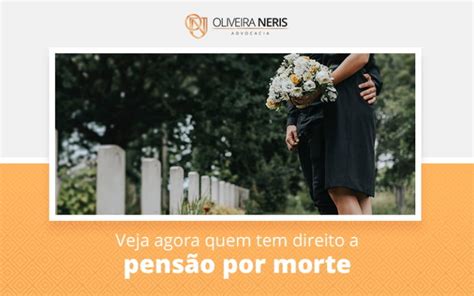 Veja agora quem tem direito à pensão por morte