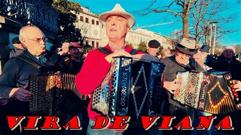 Vira De Viana Concertinas Em Braga YouTube