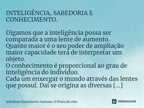 Intelig Ncia Sabedoria E Admilson Nascimento Santana Pensador