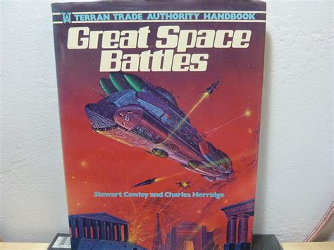 Great Space Battles Stewart Cowley Charles Herridge 9780890092606