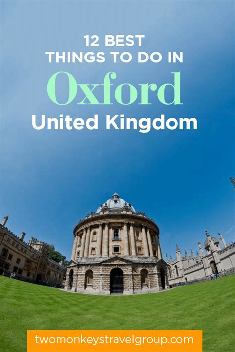 12 Best Things To Do In Oxford Where To Go Attractions To Visit