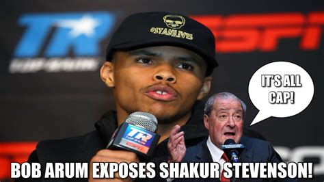 BOB ARUM EXPOSES ENTITLED SHAKUR STEVENSONS FAKE RETIREMENT ANOTHER