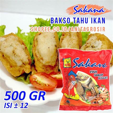 Jual SAKANA Tahu Bakso Ikan 500gr Sakana Food Halal Tanpa Pengawet