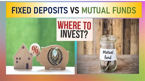 Fixed Deposit Vs Mutual Funds Where To Invest Youtube