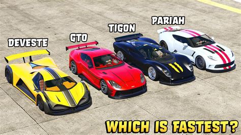 Gta Tigon Vs Gto Vs Deveste Eight Vs Pariah Which Is Fastest