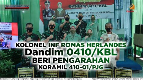 Dandim Kbl Kolonel Inf Romas Herlandes Beri Pengarahan Di Koramil