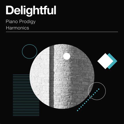 Zzz Delightful Piano Prodigy Harmonics Zzz Album By Concentrate With