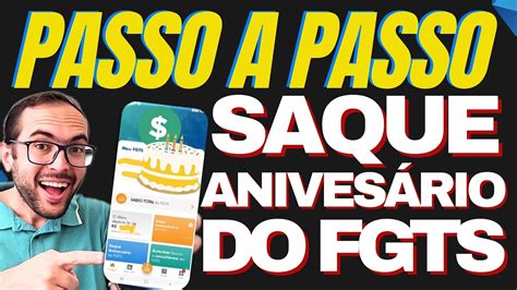 Saque AniversÁrio Do Fgts Com O Aplicativo Passo A Passo De Como Sacar O Fgts Liberado