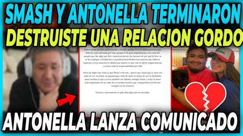 DESTRUISTE UNA RELACION SMASH Y ANTONELLA TERMINARON KINGTEKA