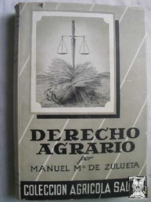 Derecho Agrario By De Zulueta Manuel M Sobrecubierta Deslucida