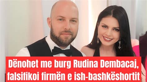 Dënohet me burg Rudina Dembacaj falsifikoi firmën e ish bashkëshortit