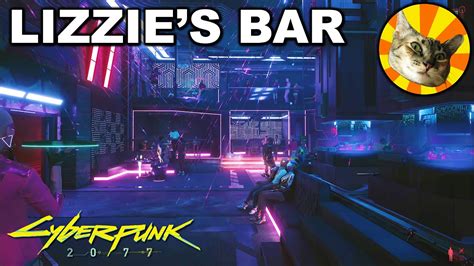 Lizzie S Bar Cyberpunk 2077 The Game Tourist YouTube