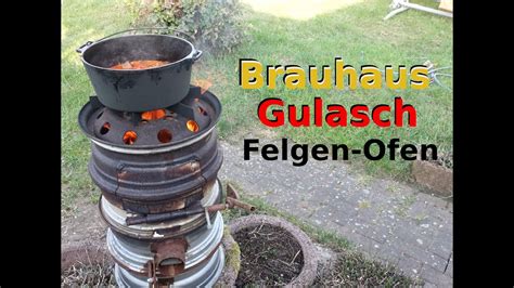 Brauhaus Gulasch Aus Dem Dutch Oven Vom Felgenofen Youtube