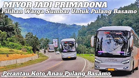 Miyor Jadi Primadona Pilihan Perantau Minang Untuk Mudik Lebaran Bus