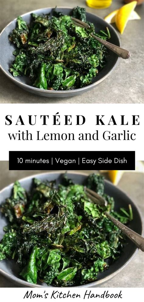 Saut Ed Kale With Lemon And Garlic Mom S Kitchen Handbook Recipe