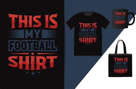 This Is My Football Shirt Graphic By Ringku2r2 · Creative Fabrica