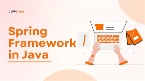 Spring Framework in Java: A Road to Have a Performant Website