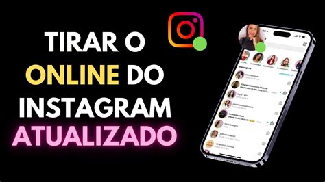 Como Tirar O Online Do Instagram Atualizado 2024 Tutorial RÁpido