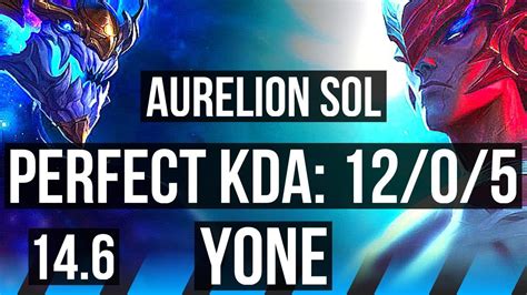 AURELION SOL Vs YONE MID 12 0 5 69 Winrate Legendary JP