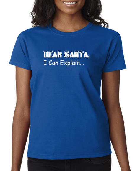 Dear Santa I Can Explain T Shirt Christmas T Shirt Designerteez