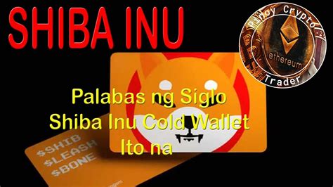 Pinakabagong Balita Sa Cold Wallet Ng Shiba Inu Pindutin Agad Youtube