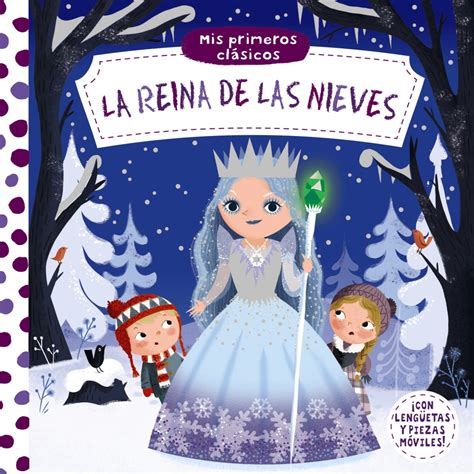 Mis Primeros Cl Sicos La Reina De Las Nieves Editorial Bru O