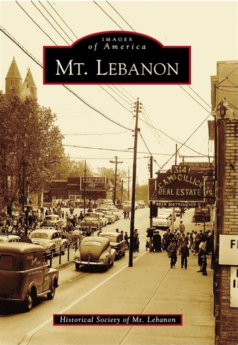 Images of America - Mt. Lebanon - The Historical Society of Mount Lebanon