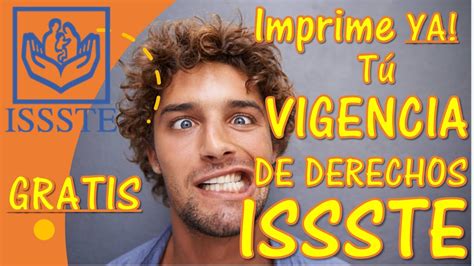 Como Descargar E Imprimir La Constancia De Vigencia De Derechos Issste