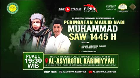 Maulid Nabi Muhammad Saw H Al Asyirotul Karimiyyah Youtube