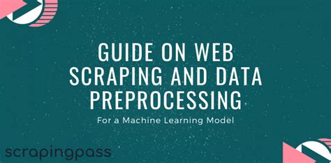 The Best Guide On Web Scraping And Data Preprocessing For A Machine