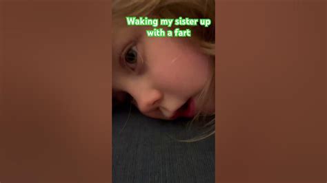 Waking My Sister Up With A Fart Youtube