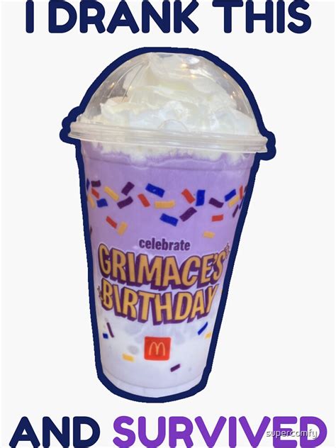 I Drank The Grimace Shake And Survived Sticker For Sale By Supercomfy