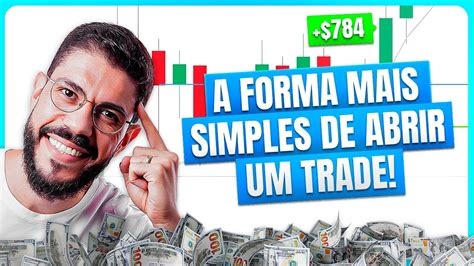 PASSO A PASSO PARA ABRIR UM TRADE PARA INICIANTES YouTube