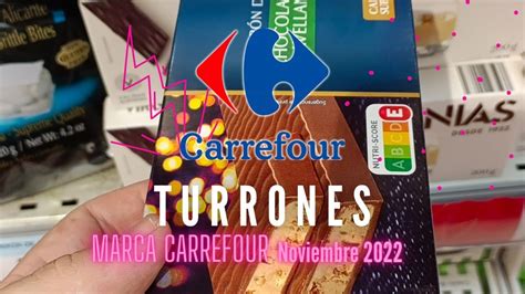 Todos Los Turrones Que Ha Sacado Carrefour Para Navidad 2022 De Su