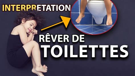 Rver De Toilettes Signification Des Reves Interpretation Des Reves