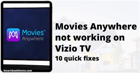 Movies Anywhere Not Working On Vizio Smart Tv 10 Quick Fixes