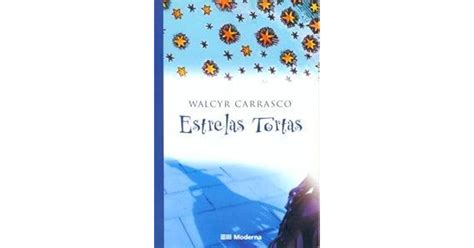 Estrelas Tortas By Walcyr Carrasco