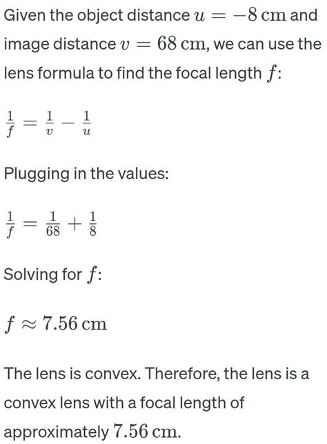 An Object Placed On A Meter Scale At 8 Cm And Equal Image Is Focussed On A White Screen At 68 Cm