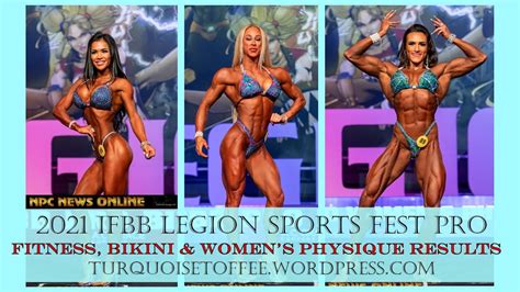 2021 Ifbb Legion Sports Fest Pro Fitness Bikini And Womens Physique