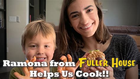 👩🏻‍🍳 Ramona From Fuller House Helps Us Cook Soni Nicole Bringas 👍