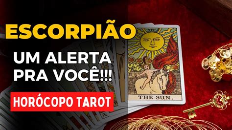 EscorpiÃo ♏ Desejo Profundo Um Alerta Da Espiritualidade Tarot